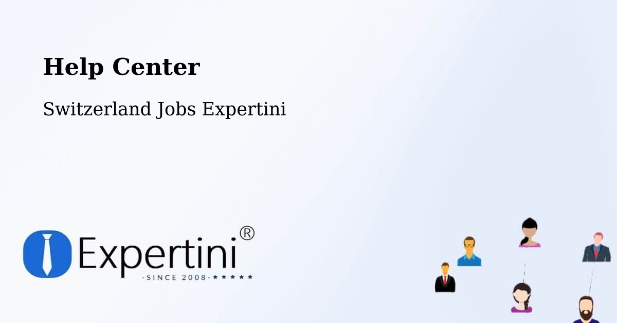 Help Center – Weisslingen - Switzerland Jobs Expertini